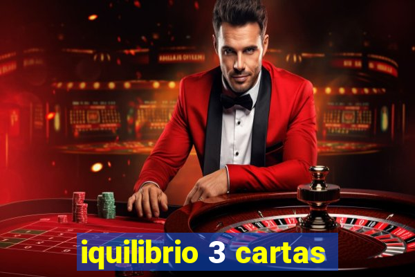 iquilibrio 3 cartas